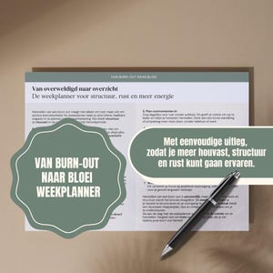 Op de afbeelding: Een groene en witte weekplanner met de tekst "Van Burn-Out Naar Bloei" en "Weekplanner" in een groot, vet lettertype. De planner is ontworpen om mensen te helpen herstellen van burn-out en structuur, rust en energie terug te krijgen.