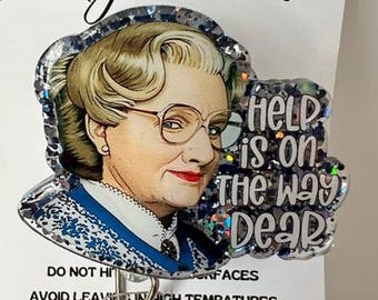 Help is on the Way Dear Badge Reel Retractable Nurse Healthcare Reel Clip Medical Worker Funny Personalized Cute Custom Dark Humor