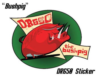 Adesivo divertente per decalcomania DR650 BushPig Suzuki DR 650