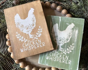 Rustic Decor | Farmhouse Decor | Wood Sign | Chicken Whisperer | Chickens