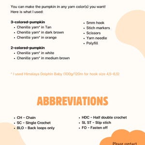 May include: A materials list for crocheting a pumpkin. The list includes yarn in various colours, a 5mm crochet hook, stitch markers, scissors, a yarn needle, and polyfill. The text also includes abbreviations for crochet stitches.