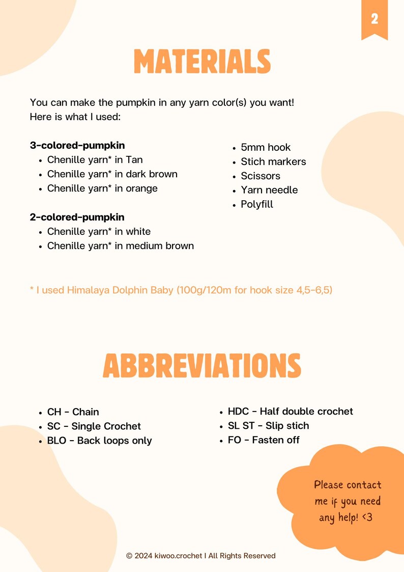May include: A materials list for crocheting a pumpkin. The list includes yarn in various colours, a 5mm crochet hook, stitch markers, scissors, a yarn needle, and polyfill. The text also includes abbreviations for crochet stitches.