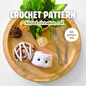 Glazed Cinnamon Roll | PDF Crochet Pattern | Beginner Friendly | Cute Bakery Amigurumi | Häkelanleitung | Food crochet | Zimtschnecke häkeln