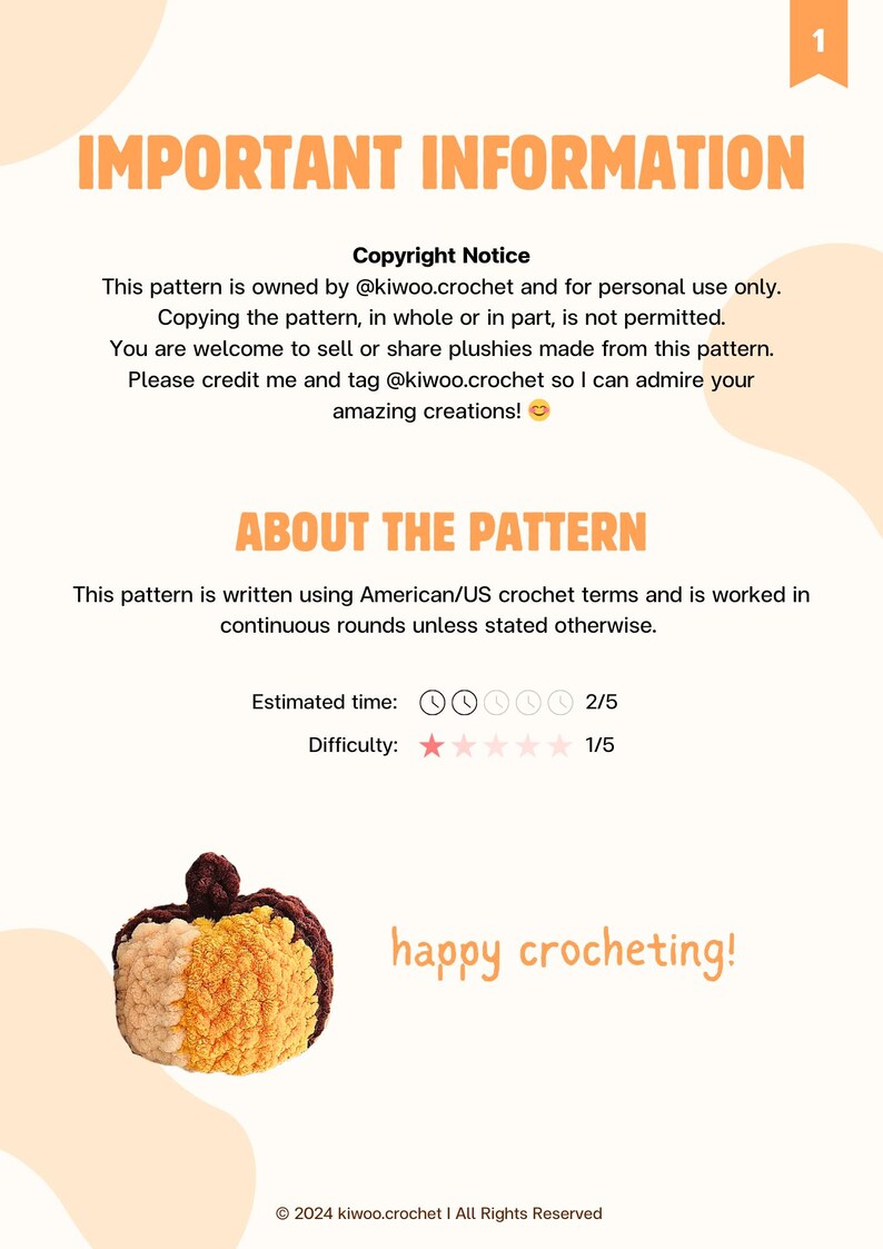 May include: A crochet pattern for making a pumpkin plush toy. The pattern is written using American crochet terms and is rated as easy, taking approximately 2 out of 5 hours to complete. The image shows a completed pumpkin plush toy in brown, orange, and yellow yarn.