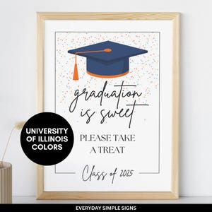 University of Illinois Graduation Is Sweet Please Take A Treat 8&quot; x 10&quot;, Class of 2025, Printable Sign for Graduation, Digital Download
