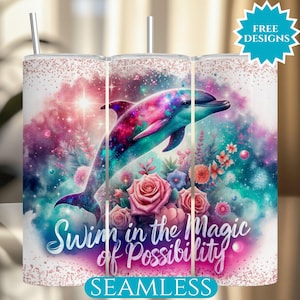 Dolphin Tumbler Wrap 20oz, Glitter Dolphin Design, Positive Saying PNG, Seamless Tumbler, 20Oz Skinny Tumbler Sublimation, Digital Download