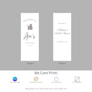 May include: Two white vertical banners with text for baby shower and bridal shower events. The baby shower banner says "Welcome to Alex's Baby Shower" with a stroller graphic. The bridal shower banner says "Welcome to Melanie's Bridal Shower" with a date.
