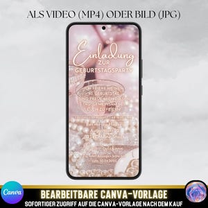 May include: A digital birthday party invitation template displayed on a smartphone screen, featuring a rose gold color palette with champagne glasses and pearls. The text includes Einladung zur Geburtstagsparty, 40. Geburtstag, and event details.