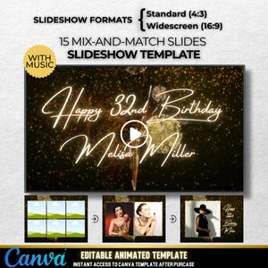 May include: A slideshow template with the text "Happy 32nd Birthday Melissa Miller" over a gold background. The template includes 15 mix-and-match slides and is available in standard and widescreen formats. The Canva logo is visible.