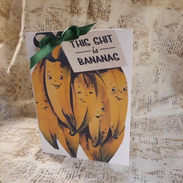 Birthday Card! This is Bananas Greeting card. Get well or Any Occasion card. Bananas tied with a green ribbon.