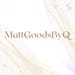 MattGoodsByQ store logo