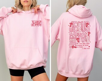 Valentine Jesus Loves You Shirt, Christian T-Shirt, Bible Verse Shirt, Church Sweatshirt, Valentine Christian Hoodie, Valentine Gift