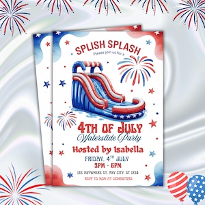 Pode incluir: Convite para a festa de 4 de julho com uma ilustração de escorrega aquático vermelho, branco e azul. O convite inclui o texto "Splish Splash", "4th of July Waterslide Party" e detalhes do evento.