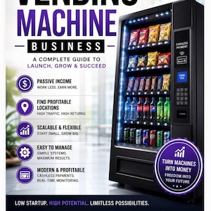 May include: A black vending machine filled with snacks and drinks, with the text "Vending Machine Business" in purple and white. The image promotes a guide to launch, grow, and succeed in the vending machine business.
