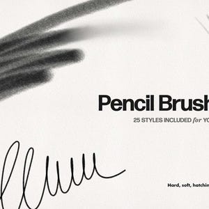 May include: A set of 25 Photoshop pencil brushes. The image shows a sample of the brushes, with a variety of strokes, including hard, soft, hatching, and smudging. The text "Pencil Brushes" is displayed in bold, along with the tagline "25 STYLES INCLUDED for YOUR NEEDS".