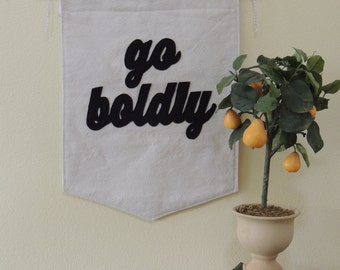Go Boldly Banner Wall Hanging