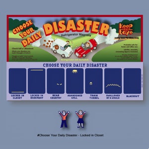 Magnet-Locked in Closet + More, Choose Your Daily Disaster, Fridge Magnet, Interactive Magnet, Refrigerator, Bear Country, Whale, Blackout