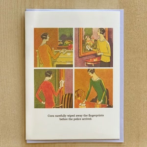 May include: A vintage-style illustration of a woman cleaning up a room. The image is divided into four panels, each showing the woman in a different pose. The caption reads "Cora carefully wiped away the fingerprints before the police arrived."