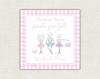May include: A square gift tag with a light pink gingham border featuring three skeleton figures in ballet tutus. The text reads Trick or Treat pointe your feet! and Your friend, Morgan. The skeletons hold small pink pumpkin-shaped candy buckets.