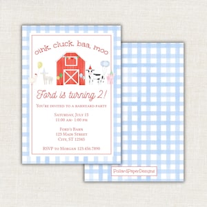 May include: A two-sided invitation with a light blue gingham pattern. The front features a red barn illustration with farm animals and the text "Ford is turning 2!" and party details. The back has a matching gingham pattern.