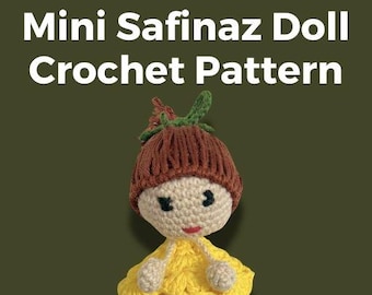 Mini Safinaz Doll Crochet Pattern - Beginner-Friendly Amigurumi (PDF Pattern)