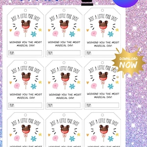 May include: Printable gift tags with a whimsical design. Each tag features the text "Just a Little Pixie Dust" and "Wishing you the most magical day!" with a Mickey Mouse-shaped lollipop graphic. Includes space for "From".
