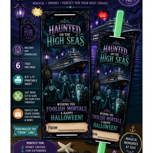 May include: A printable PDF file featuring Haunted Mansion cruise glow stick holders. The rectangular tags display a cruise ship, three ghosts, and the text Haunted on the High Seas, Wishing You Foolish Mortals a Happy Halloween, and a From line.