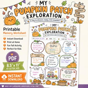 May include: A printable memory worksheet titled My Pumpkin Patch Exploration, featuring hand-drawn illustrations of pumpkins, a wagon, a squirrel, and a rabbit. The 8.5 by 11 inch document includes sections for date, grade, and fall-themed activities.