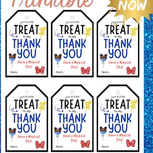 May include: Printable gift tags with a white background and black borders. Each tag says "just a little TREAT to say THANK YOU" in blue and black text. The tags include a Mickey Mouse-shaped lollipop and a red bow. The words "Have a Magical Day!" are also included.