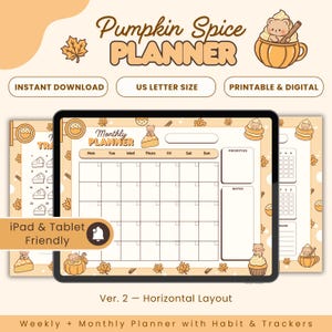 May include: A digital Pumpkin Spice Planner displayed on a tablet, featuring a monthly layout with space for notes and priorities. The design includes fall-themed illustrations, the text "Pumpkin Spice Planner", and the words "Instant Download", "US Letter Size", and "Printable & Digital".