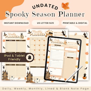 May include: An undated "Spooky Season Planner" with weekly, monthly, and daily layouts. The design features Halloween-themed illustrations, including pumpkins, bats, and black cats. The planner is available as an instant download, US letter size, and is printable and digital.