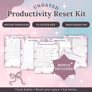 May include: An undated Productivity Reset Kit with a pink and white design. The kit includes a habit tracker, daily planner, weekly meal planner, weekly overview, and cleaning checklist. The text includes "Instant Download", "US Letter Size", and "Print-Ready PDF".