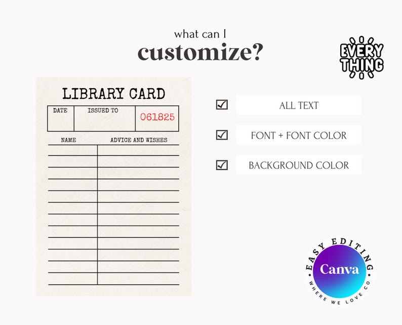 May include: A customizable library card design with the text "LIBRARY CARD" at the top. The card includes fields for date, name, and advice/wishes. The image also shows customization options: all text, font and color, and background color.