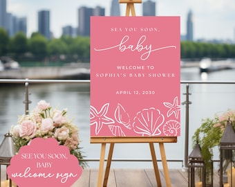 Pink Sea you Soon Baby Shower Welcome Sign, Coral Seashell Baby Shower Theme, Editable Coastal Gender Neutral Summer Poster with Seashells