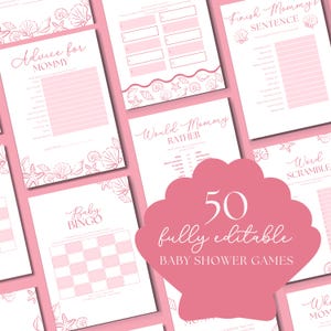 May include: A collection of pink and white baby shower game printables. The games include "Advice for Mommy", "Baby Bingo", and "Would Mommy Rather". The image features the text "50 fully editable BABY SHOWER GAMES". Seashell and starfish illustrations decorate the pages.