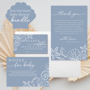 May include: A baby shower stationery bundle in shades of blue, featuring seashell and starfish illustrations. The set includes a diaper raffle card, a thank you card, and a book request card. The words "Sea You Soon Baby Shower" are displayed.