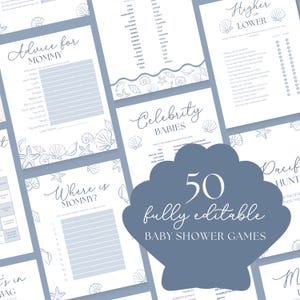 May include: A selection of baby shower games printed on white paper with a light blue seashell design. The games include "Advice for Mommy", "Celebrity Babies", and "Where is Mommy?" A large blue seashell shape displays "50 fully editable BABY SHOWER GAMES".