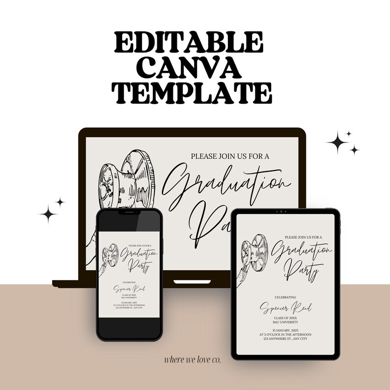 May include: Editable Canva template for a graduation party invitation. The invitation features a black and white illustration of a film reel and the text "Please join us for a Graduation Party".