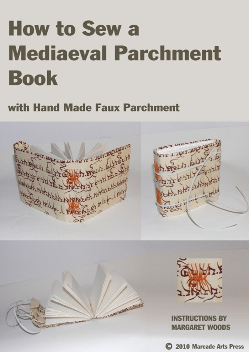 How to Sew a Mediaeval Book, With Handmade Faux Parchment Covers, Ebook