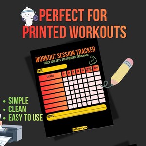 May include: Black workout session tracker with orange and yellow accents. Text reads "Perfect for Printed Workouts" and "Workout Session Tracker". Includes a pencil graphic and a cartoon character.
