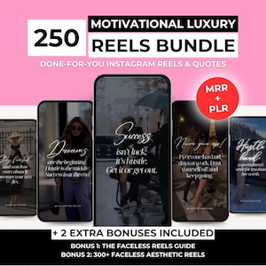 May include: A promotional image for a "Motivational Luxury Reels Bundle" with the number 250 in large white font. The image features several smartphone mockups displaying inspirational quotes and lifestyle imagery. Includes bonus guides.