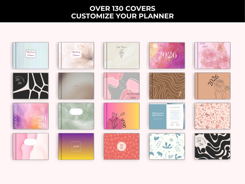 Op de afbeelding: Een verzameling planner covers met diverse ontwerpen, waaronder bloemen, abstracte en geometrische patronen. De covers tonen het jaar 2026 en de tekst "OVER 130 COVERS CUSTOMIZE YOUR PLANNER". De planners worden gepresenteerd op een lichtroze achtergrond.