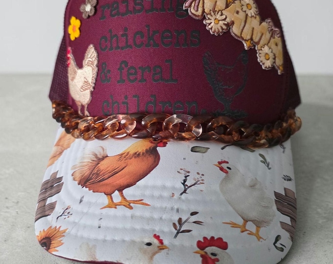 Fun - embellished - handcrafted- Raising Chickens and Feral Children - baseball cap