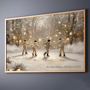 May include: A framed print depicts four figures ice skating on a frozen pond, surrounded by a snowy forest and twinkling lights. The names Kevin, Mia, Jeremiah, and Andy are below the figures, with the text "The Olsen Siblings. Christmas 2025".