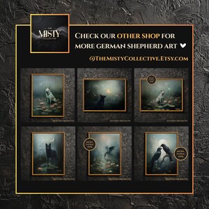 May include: An advertisement for The Misty Collective featuring German Shepherd art prints. The image showcases six framed artworks with German Shepherds in various settings, including a moonlit scene. The text reads "Check our other shop for more German Shepherd art" and the Etsy shop URL.