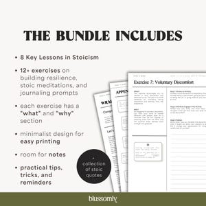 May include: A bundle of stoicism resources with the title "THE BUNDLE INCLUDES". The image shows a collection of printed pages with exercises, journaling prompts, and quotes. The design is minimalist for easy printing.
