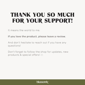 May include: A cream-colored graphic with the text "THANK YOU SO MUCH FOR YOUR SUPPORT!" in a dark brown font. Additional text includes "It means the world to me," and a call to action to leave a review.