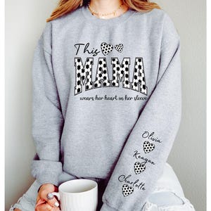 I Wear My Heart On My Sleeve Sweatshirt, Mothers Day Hoodie, Mom Sweater with Kids Name on Sleeve, Custom Mother Day Gift, Mom Birthday Gift