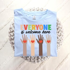 Idaho teacher shirt everyone is welcome here, inclusion and equality t shirt, protest and resist t shirt, idaho teacher t shirt, Anti Trump