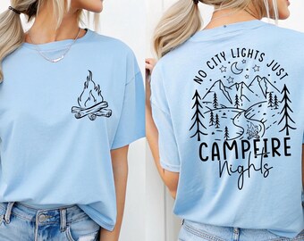 No City Lights Just Campfire Nights Shirt - Camping Tee for Women & Men - Outdoors Hiking Shirt - Camper Group Shirt